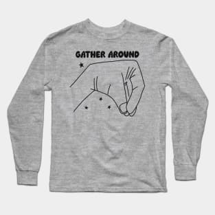 Close In Hand Symbol - Gather Around Long Sleeve T-Shirt